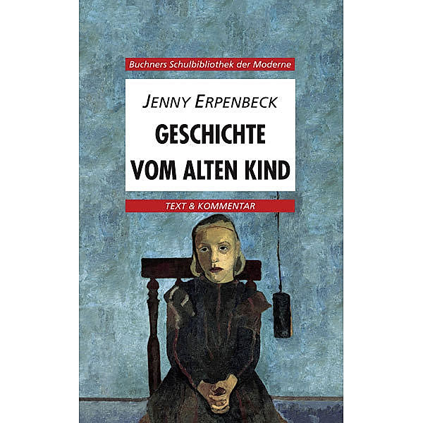 Erpenbeck, Geschichte vom alten Kind, Inge Bernheiden