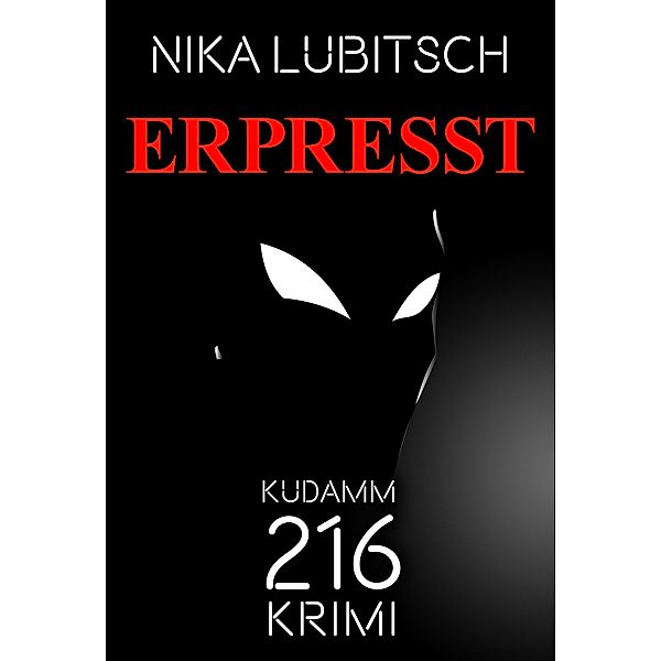 Erpresst, Nika Lubitsch