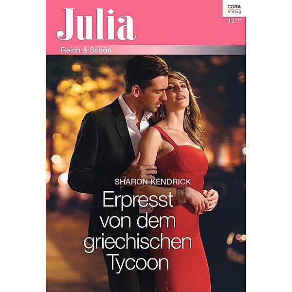 Erpresst von dem griechischen Tycoon / Julia (Cora Ebook) Bd.2339, Sharon Kendrick