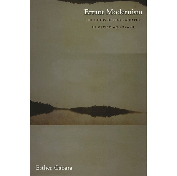 Errant Modernism / a John Hope Franklin Center Book, Gabara Esther Gabara