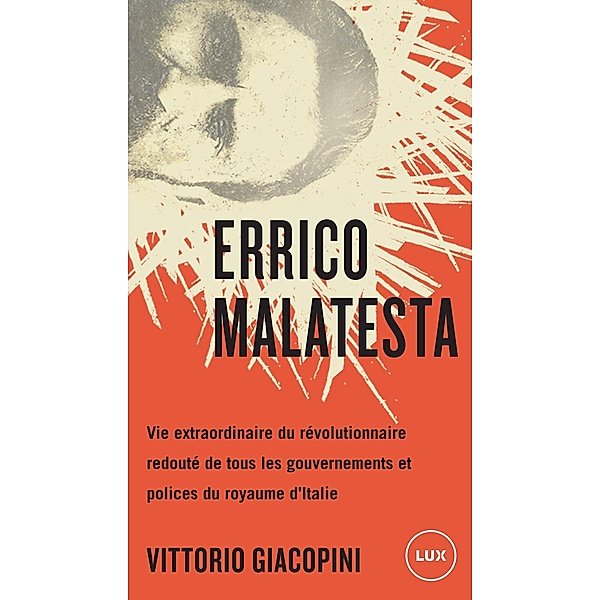 Errico Malatesta / Lux Editeur, Giacopini Vittorio Giacopini