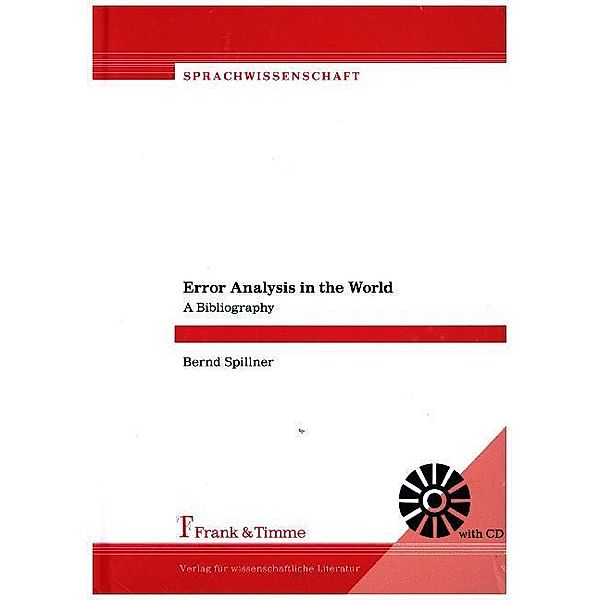 Error Analysis in the World. A Bibliography, Bernd Spillner