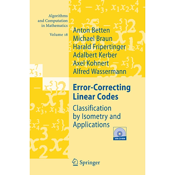 Error-Correcting Linear Codes, w. CD-ROM, Anton Betten, Michael Braun, Harald Fripertinger