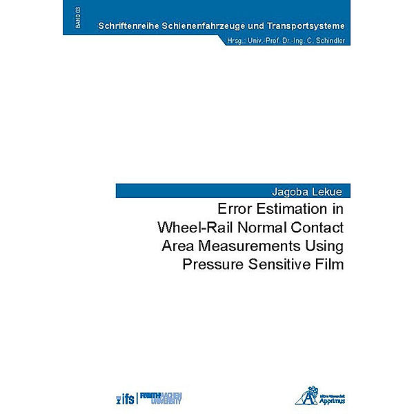 Error Estimation in Wheel-Rail Normal Contact Area Measurements Using Pressure Sensitive Film, Jagoba Lekue