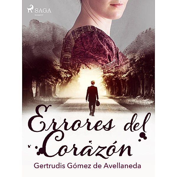 Errores del corazón, Gertrudis Gómez de Avellaneda