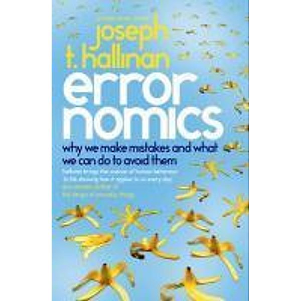 Errornomics, Joseph T Hallinan