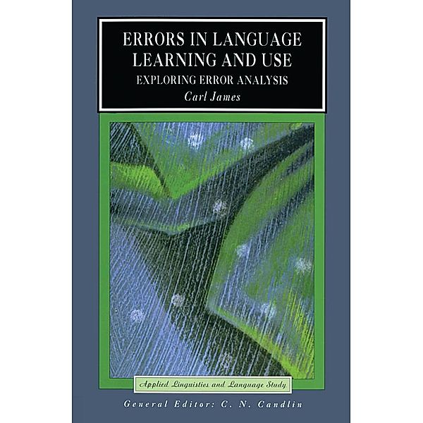 Errors in Language Learning and Use, Carl James