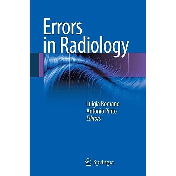 Errors in Radiology, Antonio Pinto, Luigia Romano