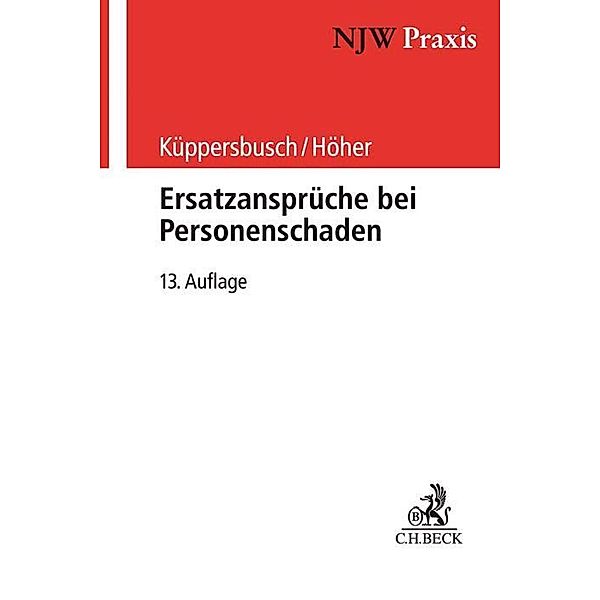 Ersatzansprüche bei Personenschaden, Gerhard Küppersbusch, Heinz Otto Höher