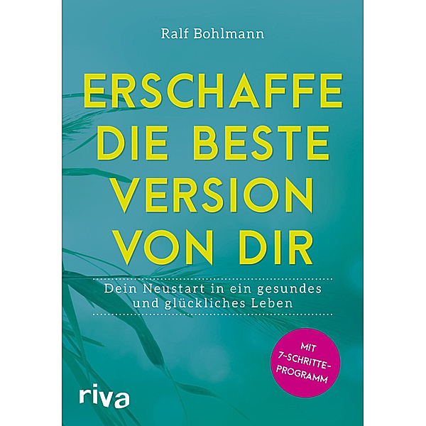 Erschaffe die beste Version von dir, Ralf Bohlmann