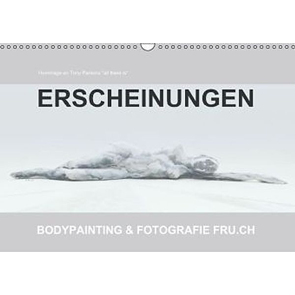 ERSCHEINUNGEN / BODYPAINTING & FOTOGRAFIE FRU.CH (Wandkalender 2015 DIN A3 quer), Beat Frutiger