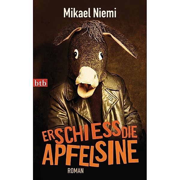 Erschiess die Apfelsine, Mikael Niemi