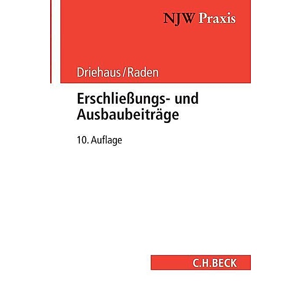 Erschließungs- und Ausbaubeiträge, Hans-Joachim Driehaus, Michael Raden