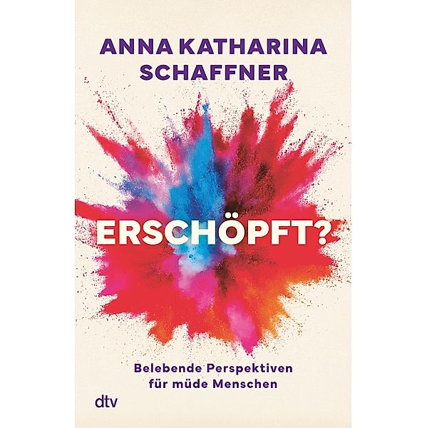 Erschöpft?, Anna Katharina Schaffner