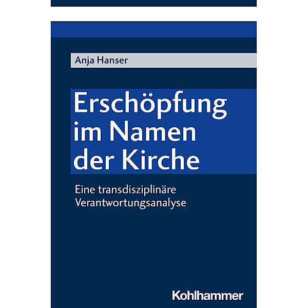 Erschöpfung im Namen der Kirche, Anja Hanser