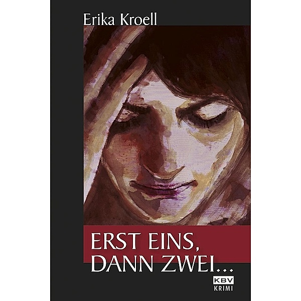 Erst eins, dann zwei ... / Flegel & Kraut, Erika Kroell