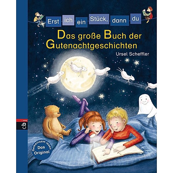 Erst ich ein Stück, dann du - Das große Buch der Gutenachtgeschichten / Erst ich ein Stück... Bilderbuch-Format Bd.4, Ursel Scheffler