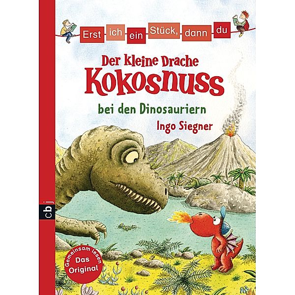 Erst ich ein Stück, dann du - Der kleine Drache Kokosnuss bei den Dinosauriern, Ingo Siegner