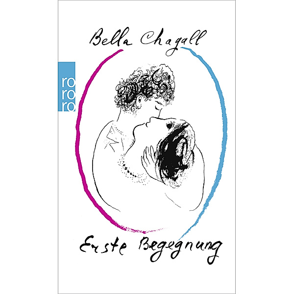 Erste Begegnung, Bella Chagall