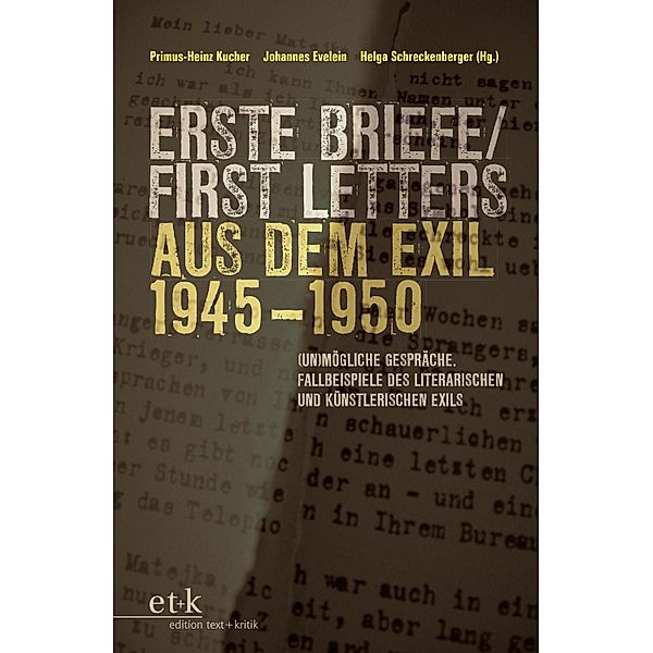 Erste Briefe / First Letters aus dem Exil 1945-1950