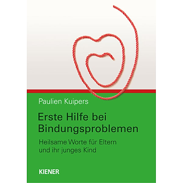 Erste Hilfe bei Bindungsproblemen, Paulien Kuipers