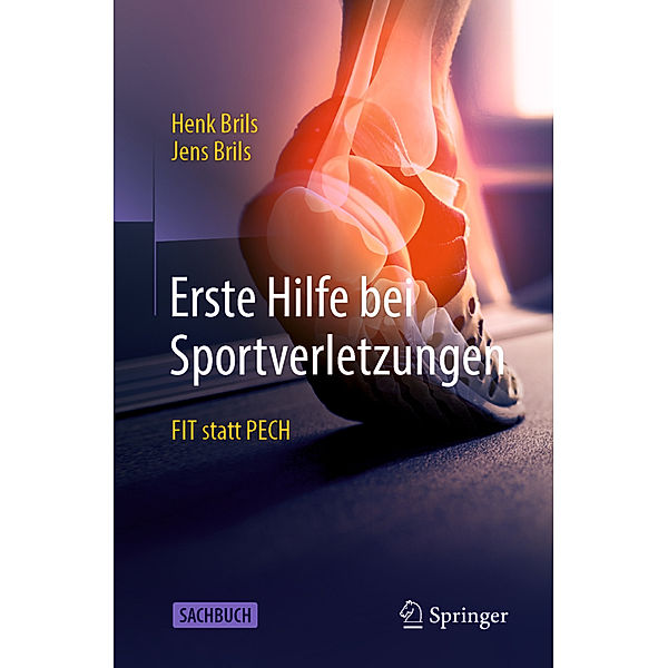 Erste Hilfe bei Sportverletzungen, Henk J.M. Brils, Jens Brils