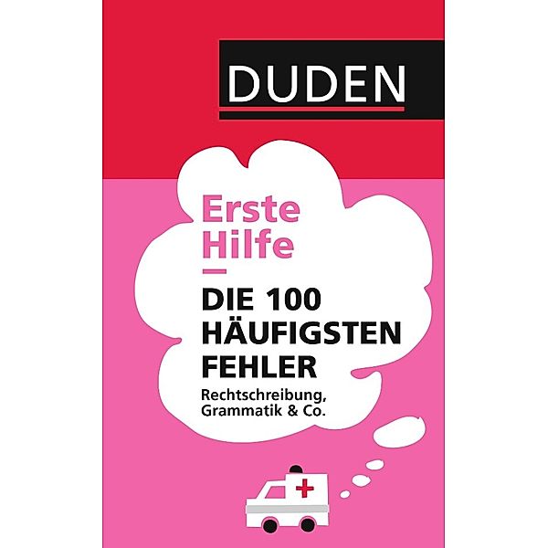 Erste Hilfe Die 100 häufigsten Fehler, Anja Steinhauer