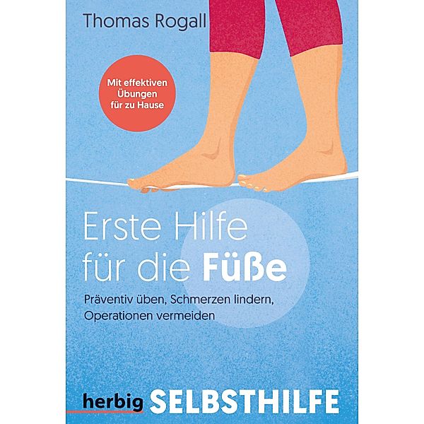 Erste Hilfe für die Füße, Thomas Rogall