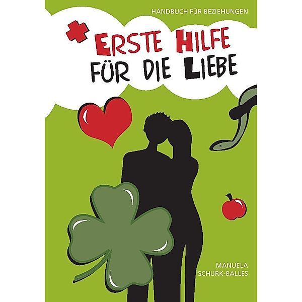 Erste Hilfe für die Liebe, Manuela Schurk-Balles