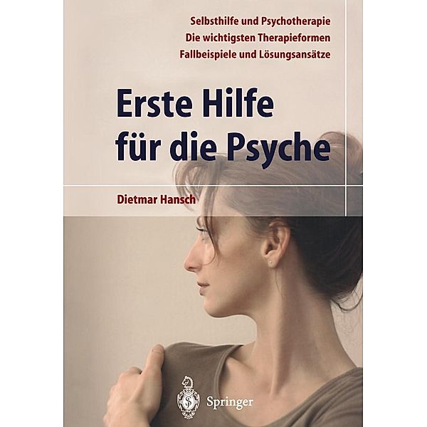 Erste Hilfe für die Psyche, Dietmar Hansch