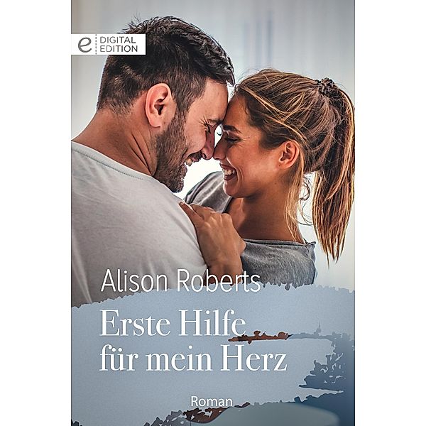 Erste Hilfe für mein Herz, Alison Roberts