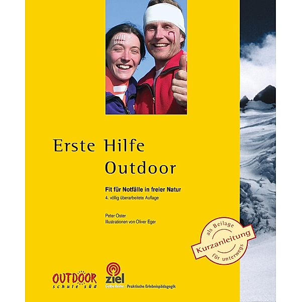 Erste Hilfe Outdoor / Praktische Erlebnispädagogik, Peter Oster