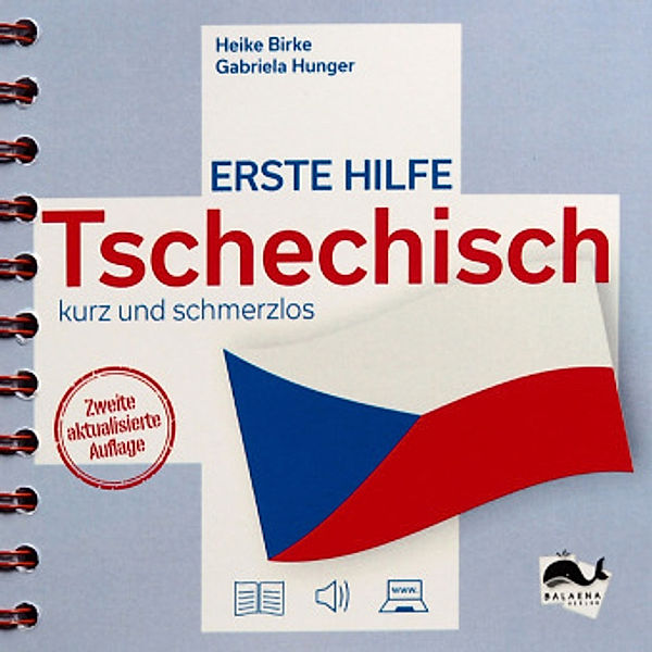 Erste Hilfe Tschechisch - kurz und schmerzlos, m. 1 Audio, m. 3 Beilage, Heike Birke, Gabriela Hunger