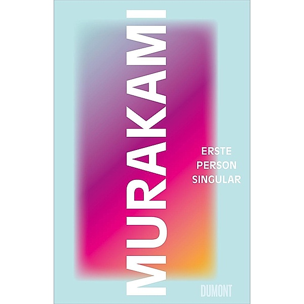 Erste Person Singular, Haruki Murakami
