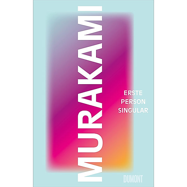 Erste Person Singular, Haruki Murakami
