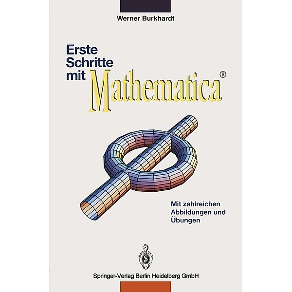 Erste Schritte mit Mathematica, Werner Burkhardt
