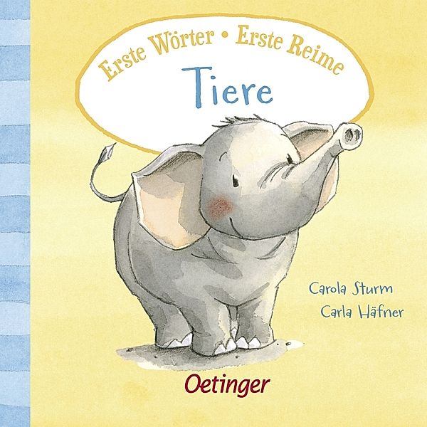 Erste Wörter - Erste Reime. Tiere, Carla Häfner