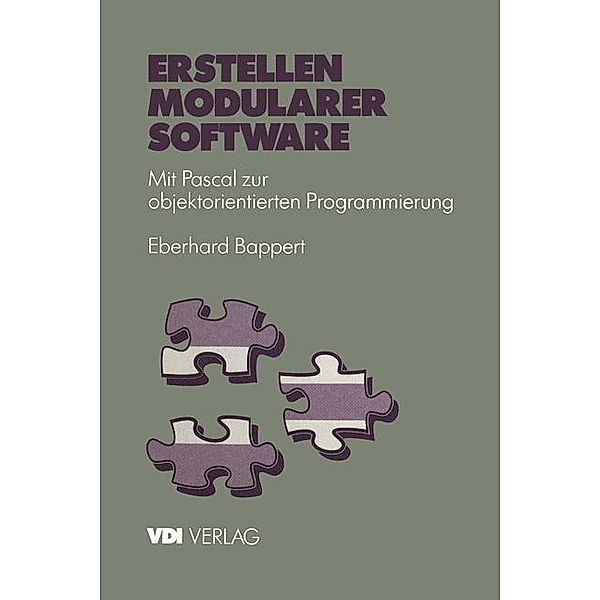 Erstellen modularer Software / VDI-Buch, Eberhard Bappert