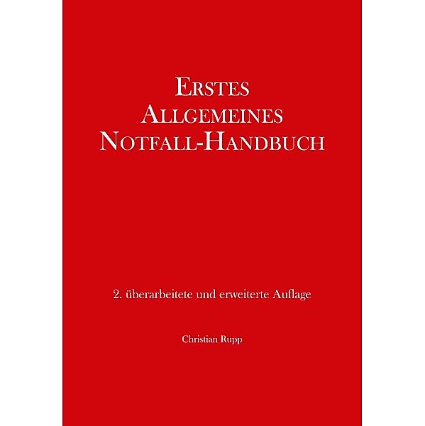 Erstes Allgemeines Notfall-Handbuch, Christian Rupp