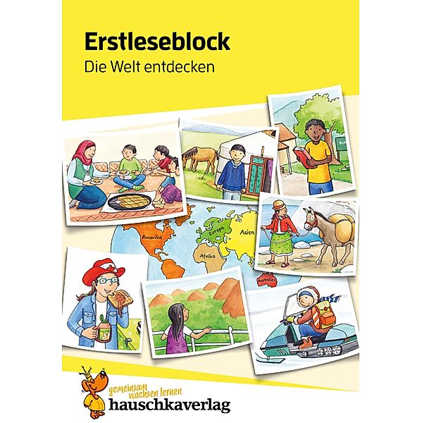 Erstleseblock - Die Welt entdecken / Erstleseblöcke (Hauschka) Bd.19, Ulrike Maier