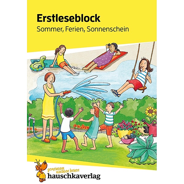Erstleseblock - Sommer, Ferien, Sonnenschein / Erstleseblöcke (Hauschka) Bd.1, Helena Heiß