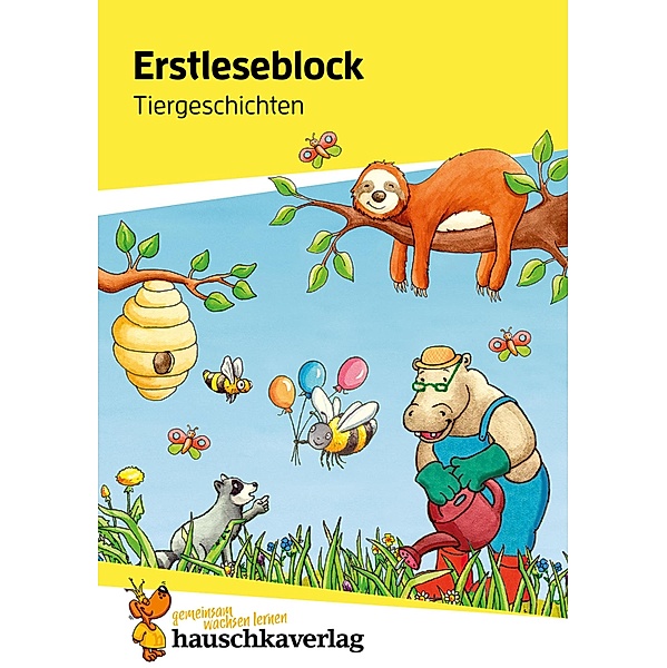 Erstleseblock - Tiergeschichten / Erstleseblöcke (Hauschka) Bd.892, Carola Materna