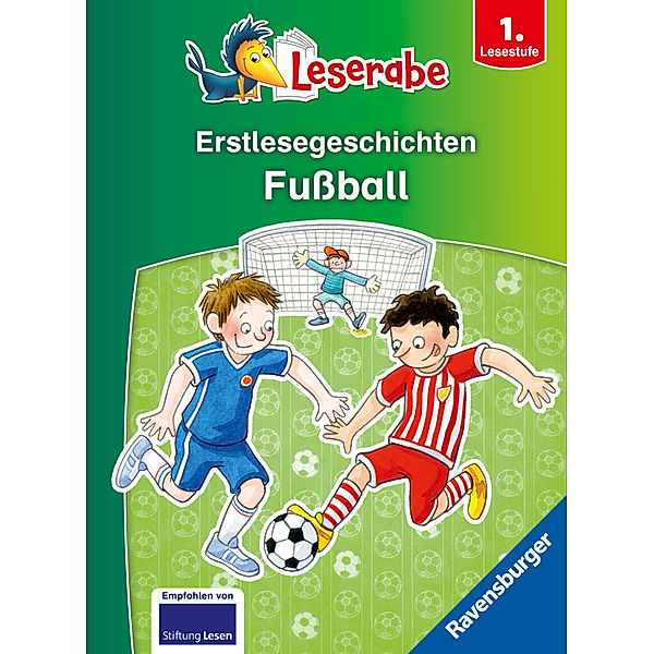 Erstlesegeschichten: Fußball - Leserabe ab 1. Klasse - Erstlesebuch für Kinder ab 6 Jahren, Claudia Ondracek