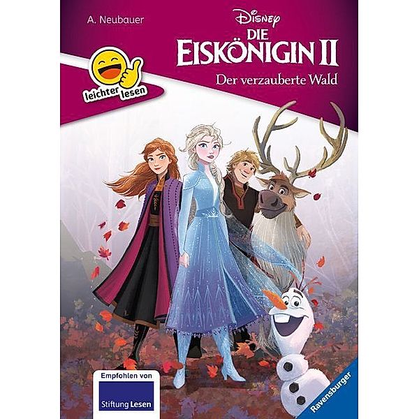 Erstleser - leichter lesen: Disney Die Eiskönigin 2: Der verzauberte Wald, Annette Neubauer