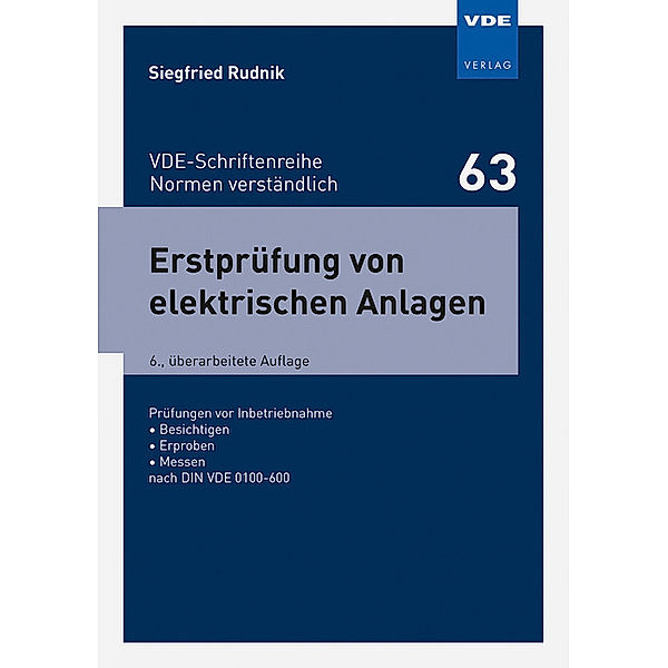 Erstprüfung von elektrischen Anlagen, Siegfried Rudnik