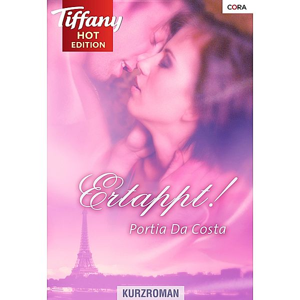 Ertappt! / Tiffany Romane Bd.0002, Portia Da Costa