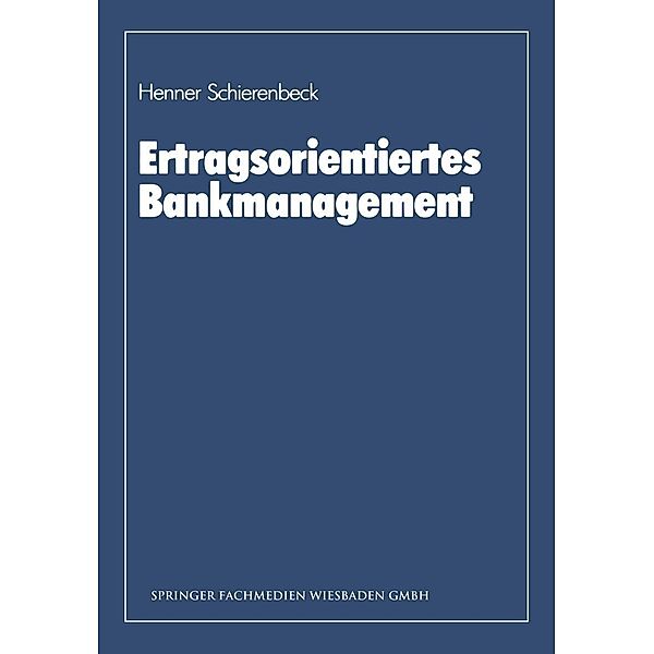 Ertragsorientiertes Bankmanagement, Henner Schierenbeck