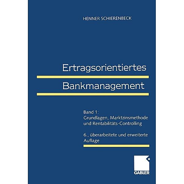 Ertragsorientiertes Bankmanagement, Henner Schierenbeck