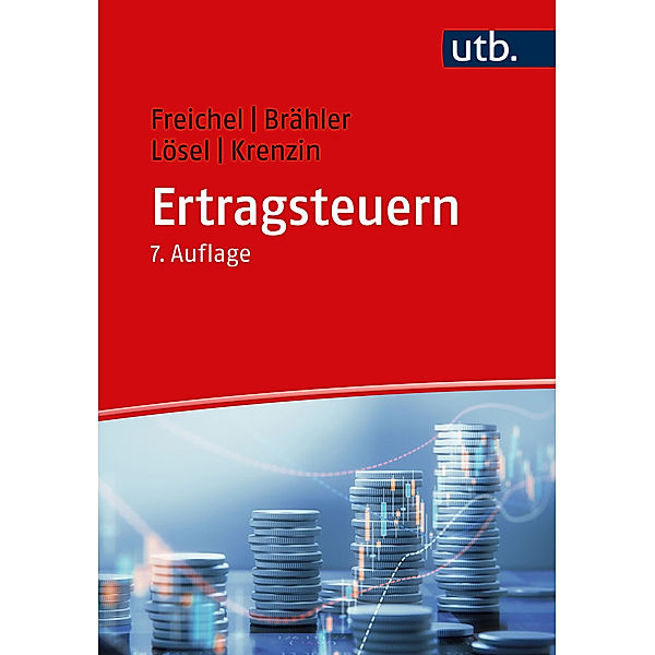 Ertragsteuern, Christoph Freichel, Gernot Brähler, Christian Lösel, Andreas Krenzin