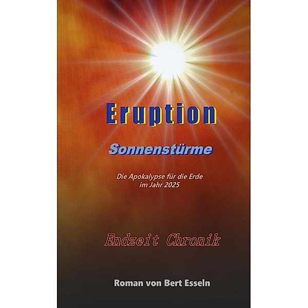 Eruption, Bert Esseln